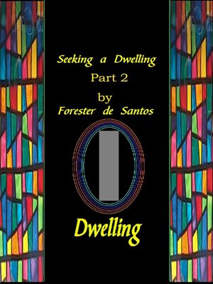 cover image of Seeking a Dwelling Part 2